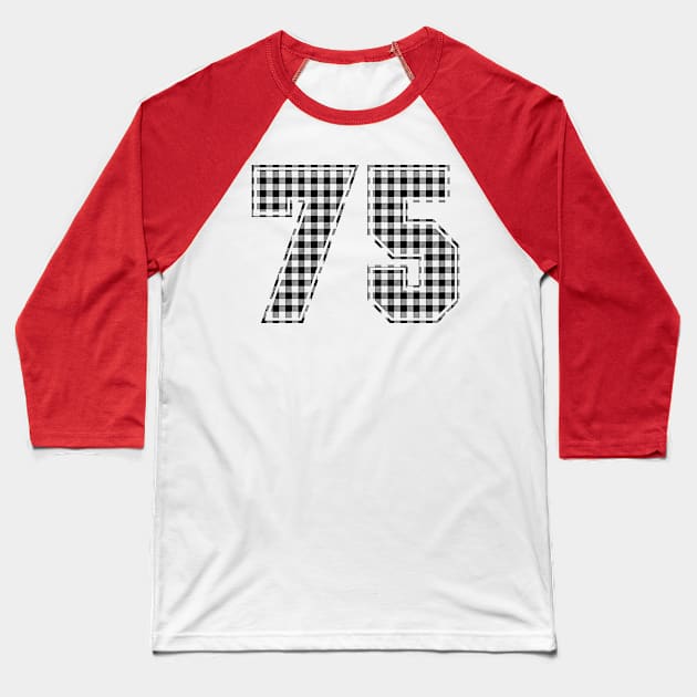 Plaid Number - 75 - Dark Baseball T-Shirt by tavare